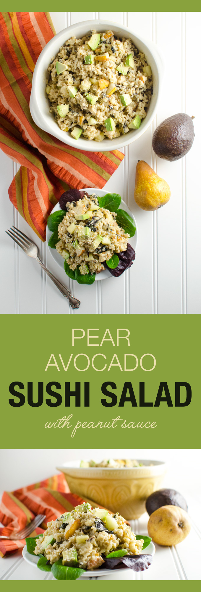 Pear Avocado Sushi Salad with Peanut Sauce - this simple vegan and gluten-free recipe is the perfect compromise when you don't feel like rolling sushi. Enjoy the taste without the work | VeggiePrimer.com